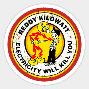 reddy electricity will kill you Sticker